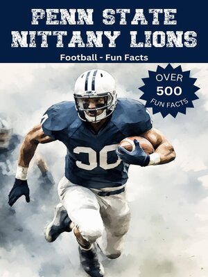 cover image of Penn State Nittany Lions Football Fun Facts